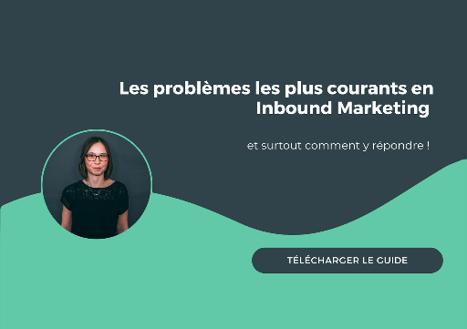 problèmes courants inbound marketing